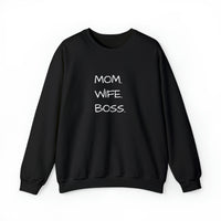 MOM.WIFE.BOSS Giftable Crewneck Sweatshirt