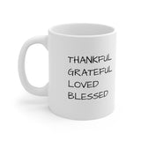 "THANKFUL, GRATEFUL,  BLESSED"  Giftable Inspirational Gift Mug 11oz