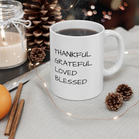 "THANKFUL, GRATEFUL,  BLESSED"  Giftable Inspirational Gift Mug 11oz