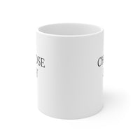 "CHOOSE JOY"  Inspirational Giftable Mug 11oz