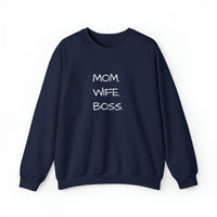 MOM.WIFE.BOSS Giftable Crewneck Sweatshirt