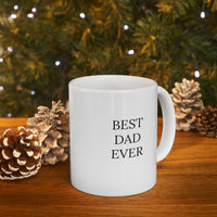 "BEST DAD EVER" Ceramic Gift Mug 11oz