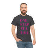 ONE STEP AT A TIME...Unisex Fun Summer Tee - Jay's Pretty Little Things For You