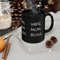 "WIFE. MOM. BOSS." Black Gift Mug