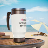 "HAPPY ANNIVERSARY MY LOVE" Wedding  Anniversary Gift. (Stainless Steel Travel Mug with Handle, 14oz)