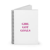 GIRL GOT GOALS ...Spiral Notebook - Ruled Line