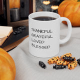 "THANKFUL, GRATEFUL,  BLESSED"  Giftable Inspirational Gift Mug 11oz