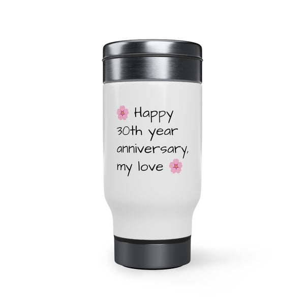 "30TH YEAR WEDDING ANNIVERSARY" Stainless Steel Travel Mug with Handle, 14oz