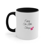 ENJOY THE LITTLE THINGS Giftable Mug