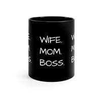 "WIFE. MOM. BOSS." Black Gift Mug