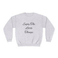 "ENJOY THE LITTLE THINGS" Giftable Women's Crewneck Sweatshirt