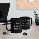 "WIFE. MOM. BOSS." Black Gift Mug