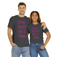 ONE STEP AT A TIME...Unisex Fun Summer Tee - Jay's Pretty Little Things For You