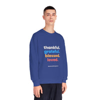 Thankful Grateful Blessed Loved Sweatshirt