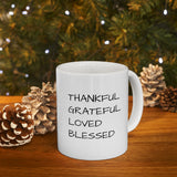 "THANKFUL, GRATEFUL,  BLESSED"  Giftable Inspirational Gift Mug 11oz