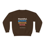 Thankful Grateful Blessed Loved Sweatshirt