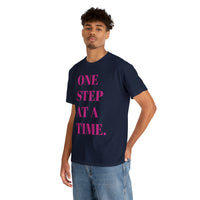 ONE STEP AT A TIME...Unisex Fun Summer Tee - Jay's Pretty Little Things For You