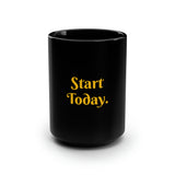 "START TODAY" Inspirational Giftable Office Black Mug, 15oz