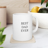 "BEST DAD EVER" Ceramic Gift Mug 11oz