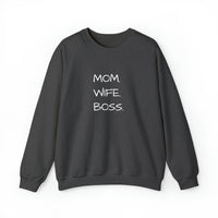 MOM.WIFE.BOSS Giftable Crewneck Sweatshirt