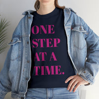 ONE STEP AT A TIME...Unisex Fun Summer Tee - Jay's Pretty Little Things For You