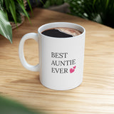 "BEST AUNTIE EVER" Ceramic Gift Mug 11oz