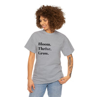 BLOOM. THRIVE. GROW. Fun Summer Tee - Jay's Pretty Little Things For You