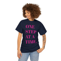 ONE STEP AT A TIME...Unisex Fun Summer Tee - Jay's Pretty Little Things For You