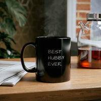 BEST HUBBY EVER Gift Mug