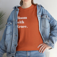 BLOOM WITH GRACE....Positive vibe, Unisex Fun Summer Tee - Jay's Pretty Little Things For You