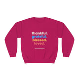 Thankful Grateful Blessed Loved Sweatshirt