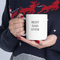 "BEST DAD EVER" Ceramic Gift Mug 11oz