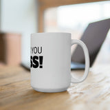 "THANK YOU BOSS" (office gifts) Gift Mug 15oz