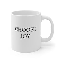 "CHOOSE JOY"  Inspirational Giftable Mug 11oz