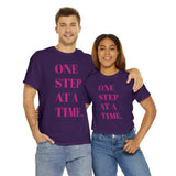 ONE STEP AT A TIME...Unisex Fun Summer Tee - Jay's Pretty Little Things For You