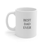 "BEST DAD EVER" Ceramic Gift Mug 11oz