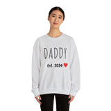 DADDY Est. 2024 Custom Crewneck Sweatshirt