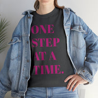 ONE STEP AT A TIME...Unisex Fun Summer Tee - Jay's Pretty Little Things For You