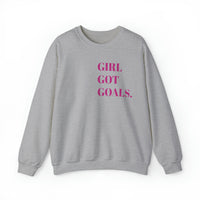 GIRL GOT GOALS  Women's Sweatshirt