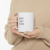 "BEST DAD EVER" Ceramic Gift Mug 11oz