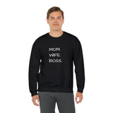 MOM.WIFE.BOSS Giftable Crewneck Sweatshirt