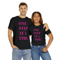 ONE STEP AT A TIME...Unisex Fun Summer Tee - Jay's Pretty Little Things For You