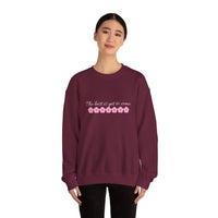 THE BEST IS YET TO COME Giftable Crewneck  Women's Sweatshirt