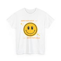 SUNNY DAYS AHEAD... fun summer Tee