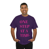 ONE STEP AT A TIME...Unisex Fun Summer Tee - Jay's Pretty Little Things For You