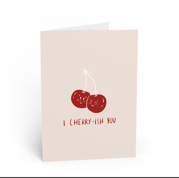 I cherryish you greeting card