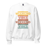 "WEEKEND VIBES" Giftable Unisex Sweatshirt