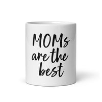 "MOMS ARE THE BEST" Gift mug - Gift for Mom