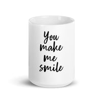 "YOU MAKE ME SMILE" Gift mug