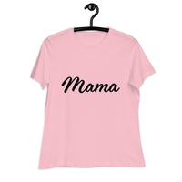 MAMA Women's Relaxed T-Shirt